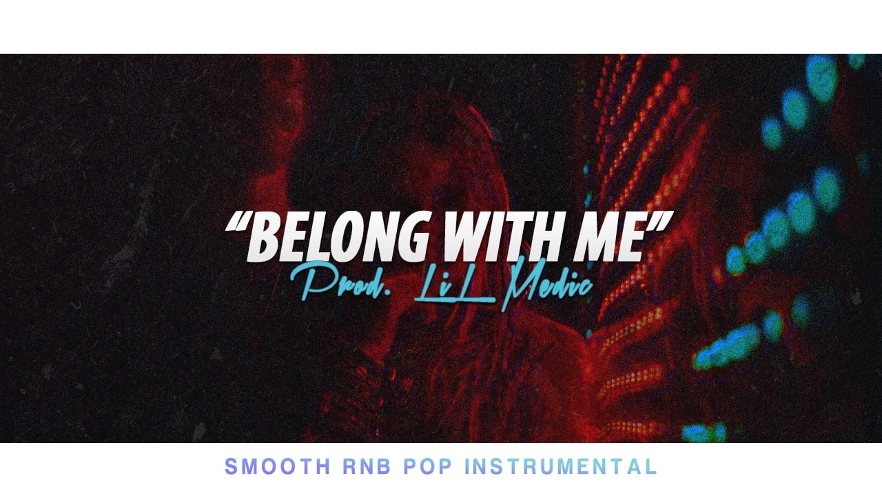 "Belong With Me" Smooth Rnb Pop Beat